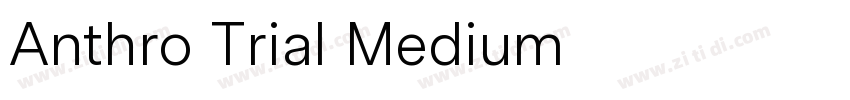 Anthro Trial Medium字体转换